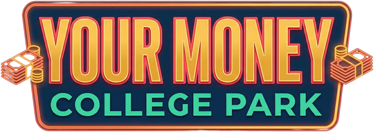 Your Money, College Park